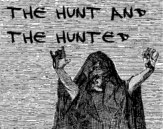 The Hunt and the Hunted Game Cover