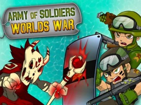 Army of Soldiers : Worlds War Image