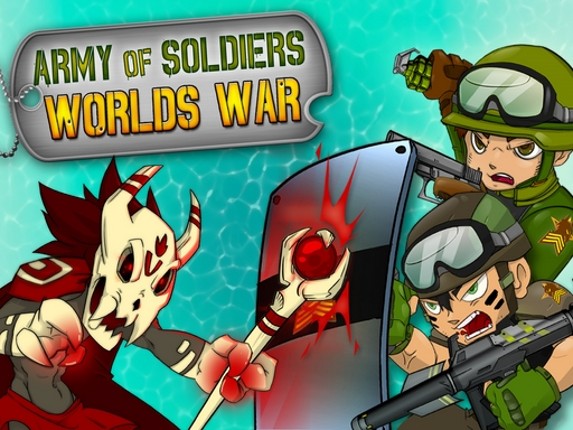 Army of Soldiers : Worlds War Game Cover