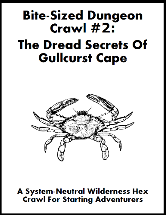 Bite-Sized Dungeon Crawl #2 - The Dread Secrets Of Gullcurst Cape Game Cover