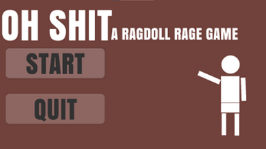 Oh Shit, a rage ragdoll game Image