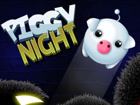 Piggy Night Image