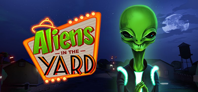 Aliens In The Yard Game Cover