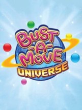 Bust-A-Move Universe Image