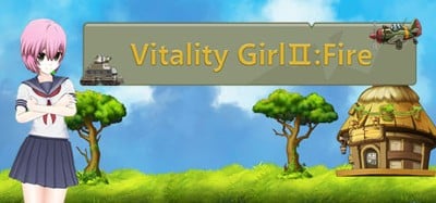 Vitality Girl Ⅱ:Fire Image