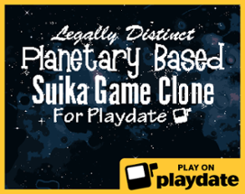 Legally Distinct, Planetary Based, Suika Game Clone for Playdate Image