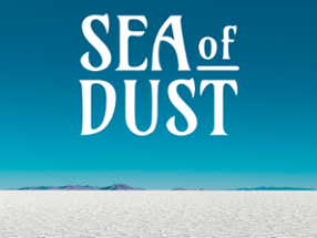 Sea of Dust: A Trophy Gold Incursion Image