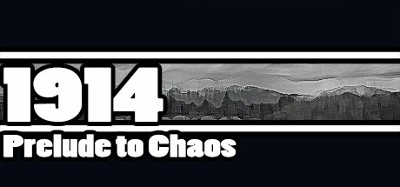 1914: Prelude to Chaos Image