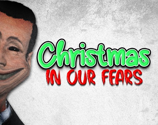 Christmas In Our Fears Game Cover