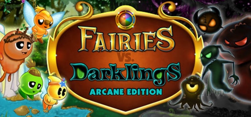 Fairies vs. Darklings: Arcane Edition Game Cover