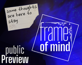 Frame of Mind (preview) Image