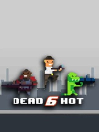 Dead6hot Game Cover