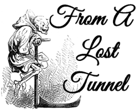 From A Lost Tunnel Image