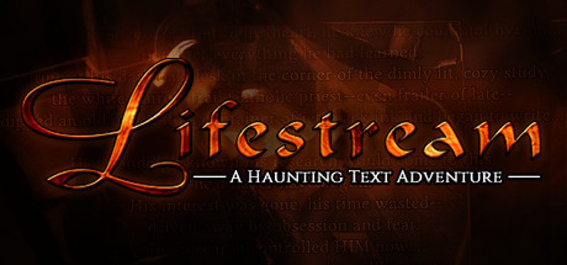 Lifestream - A Haunting Text Adventure Game Cover