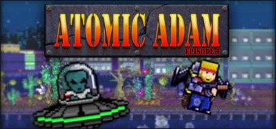 Atomic Adam: Episode 1 Image