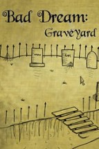Bad Dream: Graveyard Image