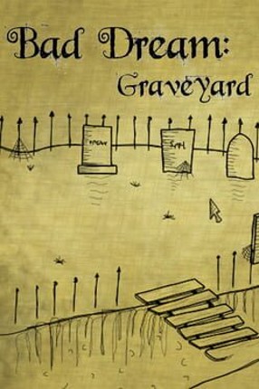 Bad Dream: Graveyard Game Cover