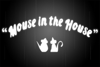 Mouse in the House Image