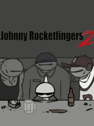 Johnny Rocketfingers 2 Game Cover