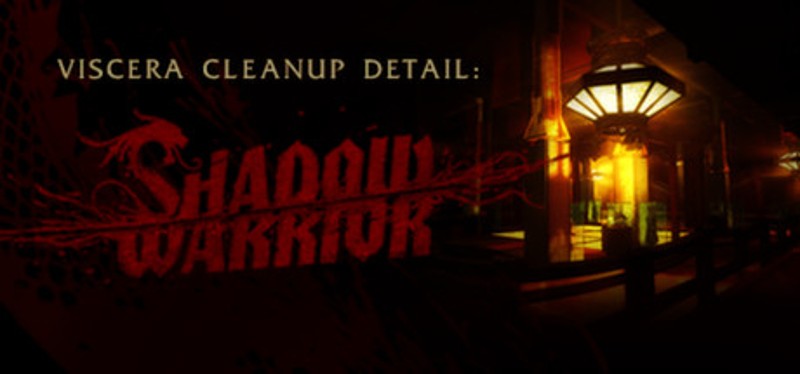 Viscera Cleanup Detail: Shadow Warrior Game Cover