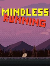 Mindless Running Image