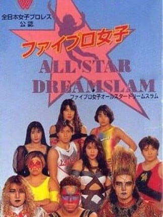 Fire Pro Joshi: All Star Dream Slam Game Cover