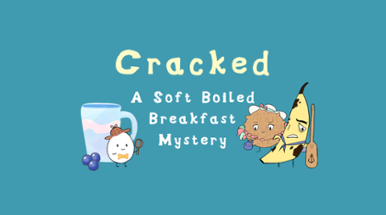 Cracked: A Soft Boiled Breakfast Mystery Image