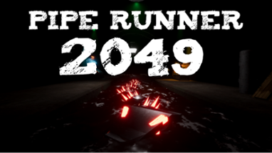 Pipe Runner 2049 Image