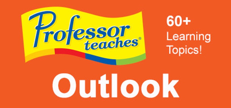 Professor Teaches® Outlook 2013 & 365 Game Cover