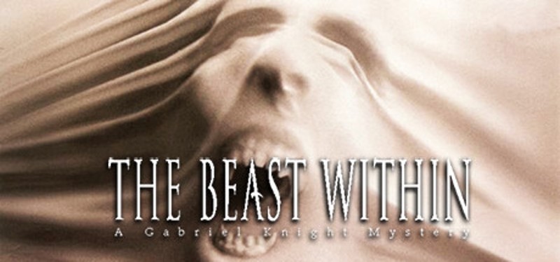 The Beast Within: A Gabriel Knight® Mystery Game Cover