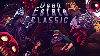 Dead Estate CLASSIC Image