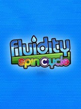Fluidity: Spin Cycle Image