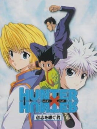 Hunter X Hunter: Ishi o Tsugomono Game Cover