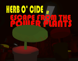 Herb O'Cide in Escape from the Power Plants Image