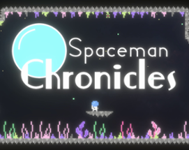 The Spaceman Chronicles (2023 Demo) Image
