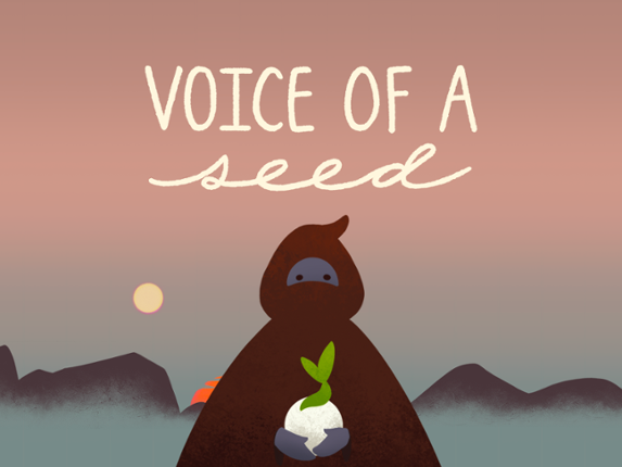 Voice of a Seed Game Cover
