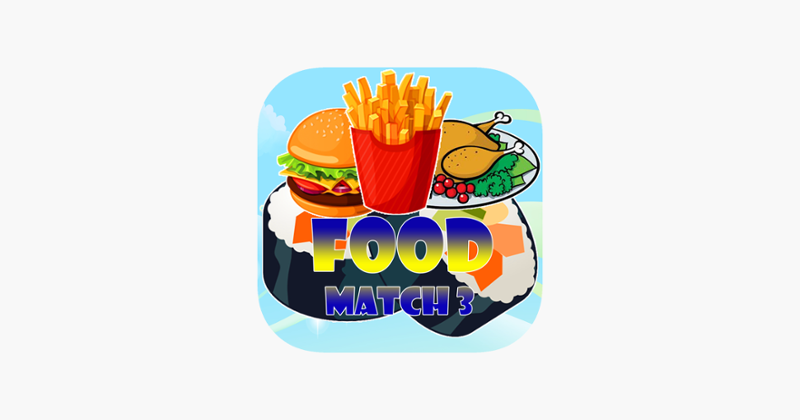 Food Match 3 - build Food Puzzle &amp; Game for kids Game Cover