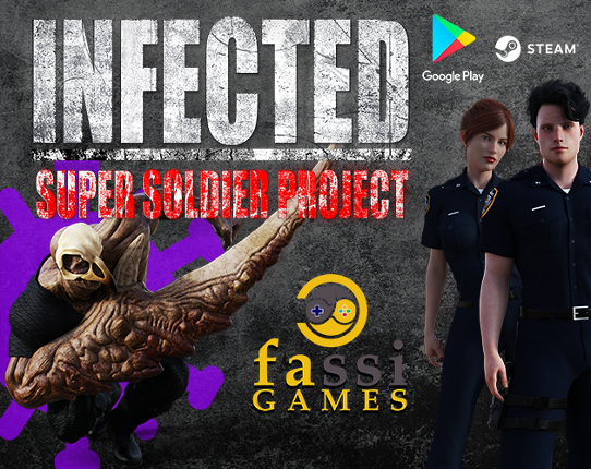 INFECTED - Super Soldier Project Game Cover