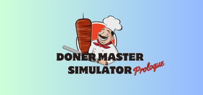 Doner Master Simulator: Prologue Image