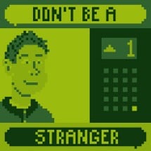 Don't Be A Stranger Image