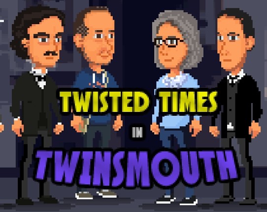 Twisted Times in Twinsmouth Game Cover