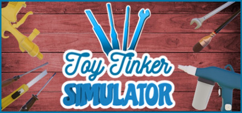 Toy Tinker Simulator Game Cover
