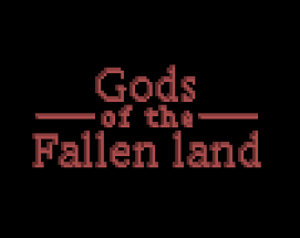 Gods of the Fallen Land Image