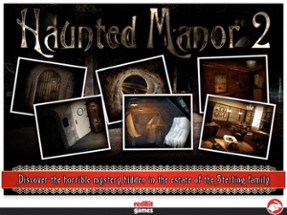 Haunted Manor 2 - The Horror behind the Mystery - FULL (Christmas Edition) Image