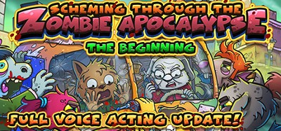Scheming Through The Zombie Apocalypse: The Beginning Image