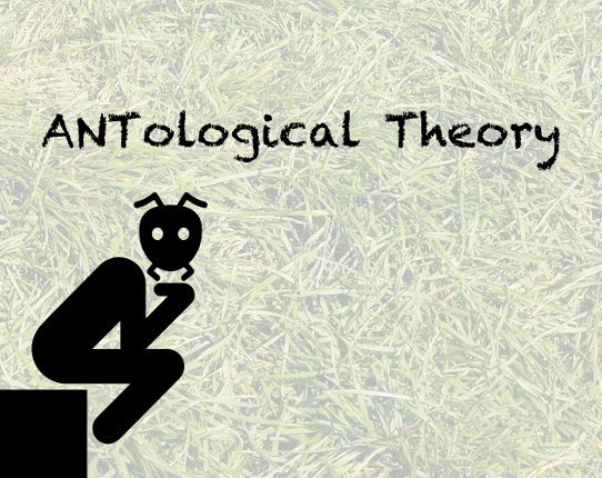 ANTological Theory Game Cover