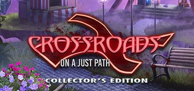 Crossroads: What Was Lost Collector's Edition Image