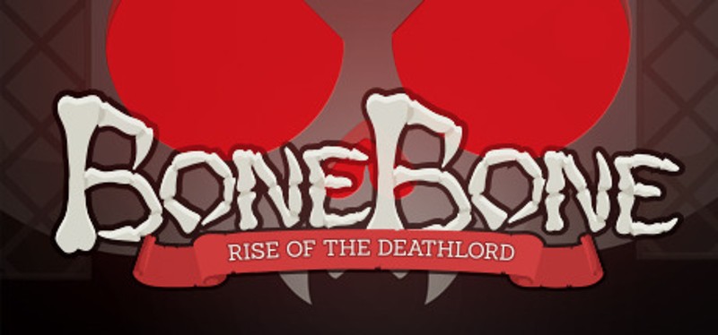 BoneBone: Rise of the Deathlord Game Cover