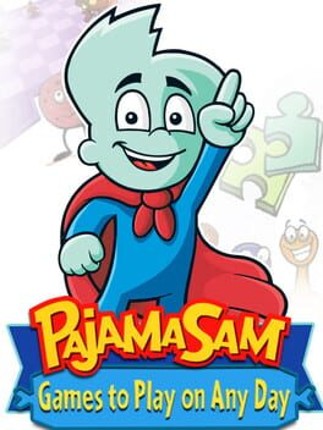 Pajama Sam: Games to Play on Any Day Game Cover