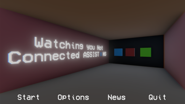 Watching you Not Connected - ASSISTNS Image